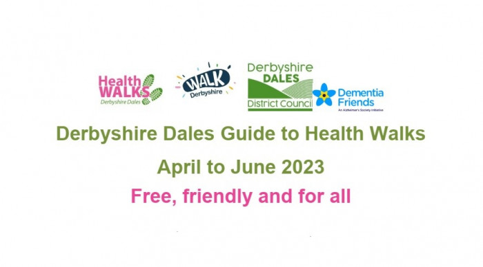 Derbyshire Dales Guide to Health Walks April to June 2023